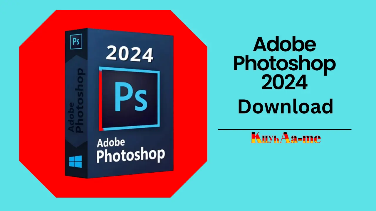 Adobe 2024 Terbaru Version Download 2024 » KuyhAame