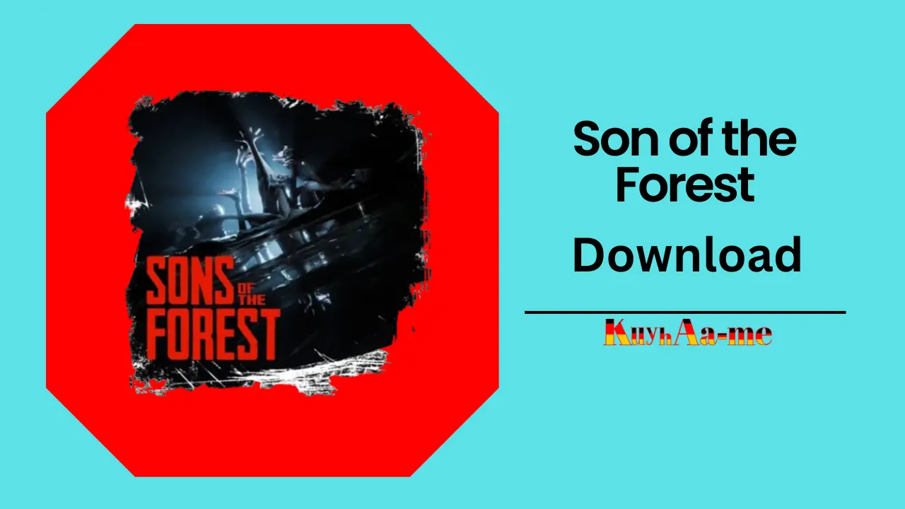 Son of the Forest Download 2024