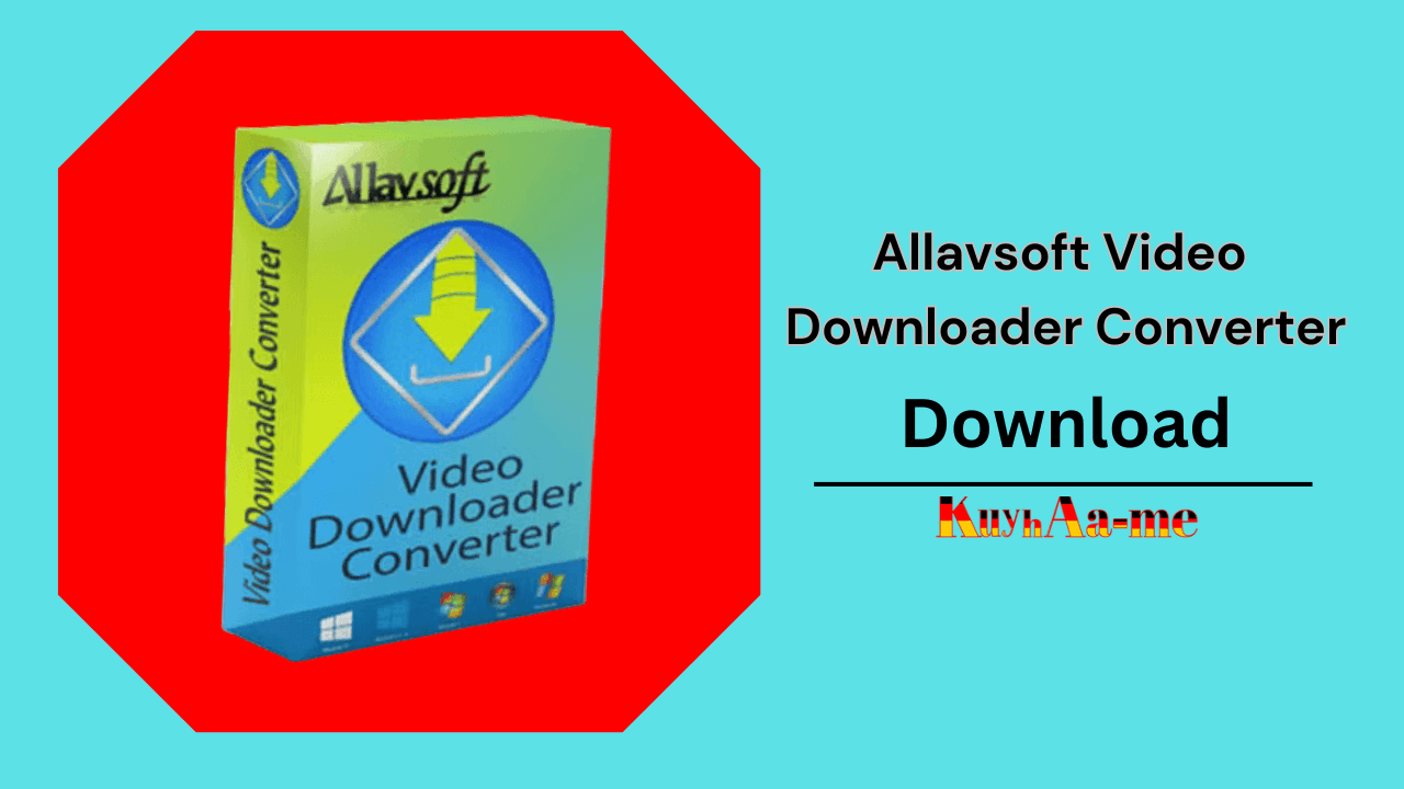 Allavsoft Video Downloader Converter Download 2024