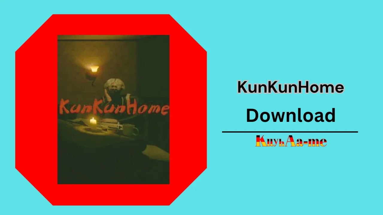 KunKunHome Download 2024