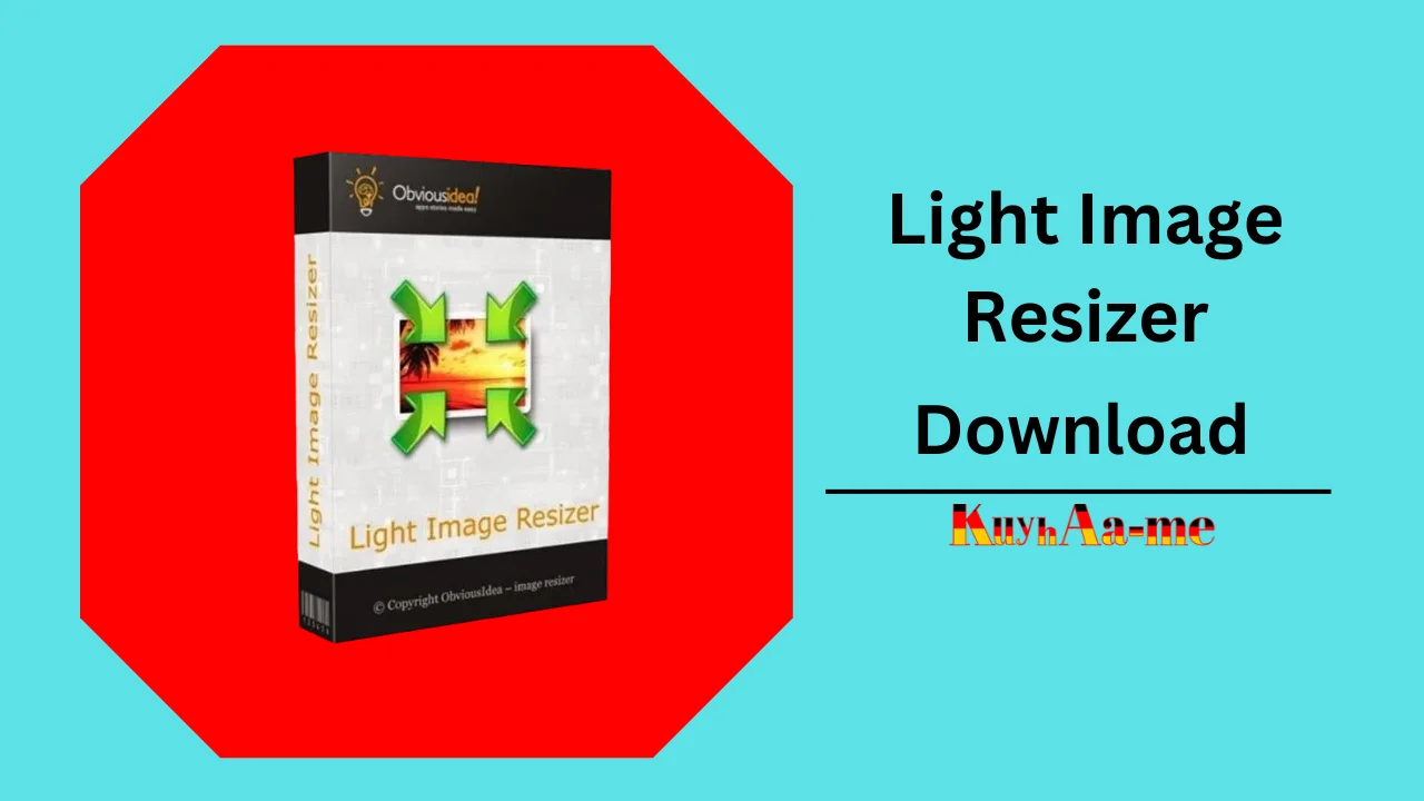 Light Image Resizer Download 2024