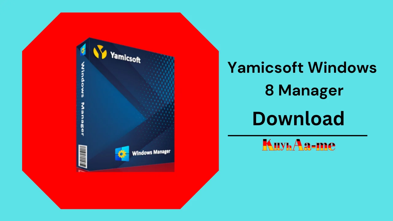 Yamicsoft Windows 8 Manager Download 2024