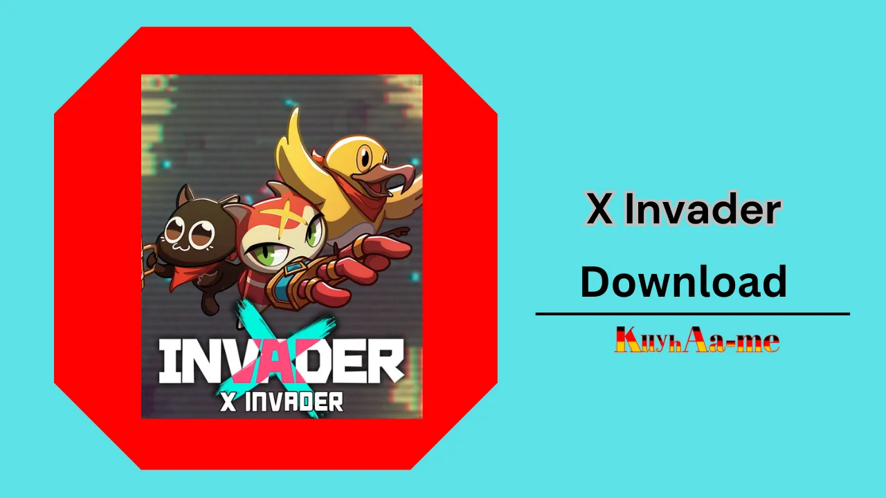 X Invader Download 2024