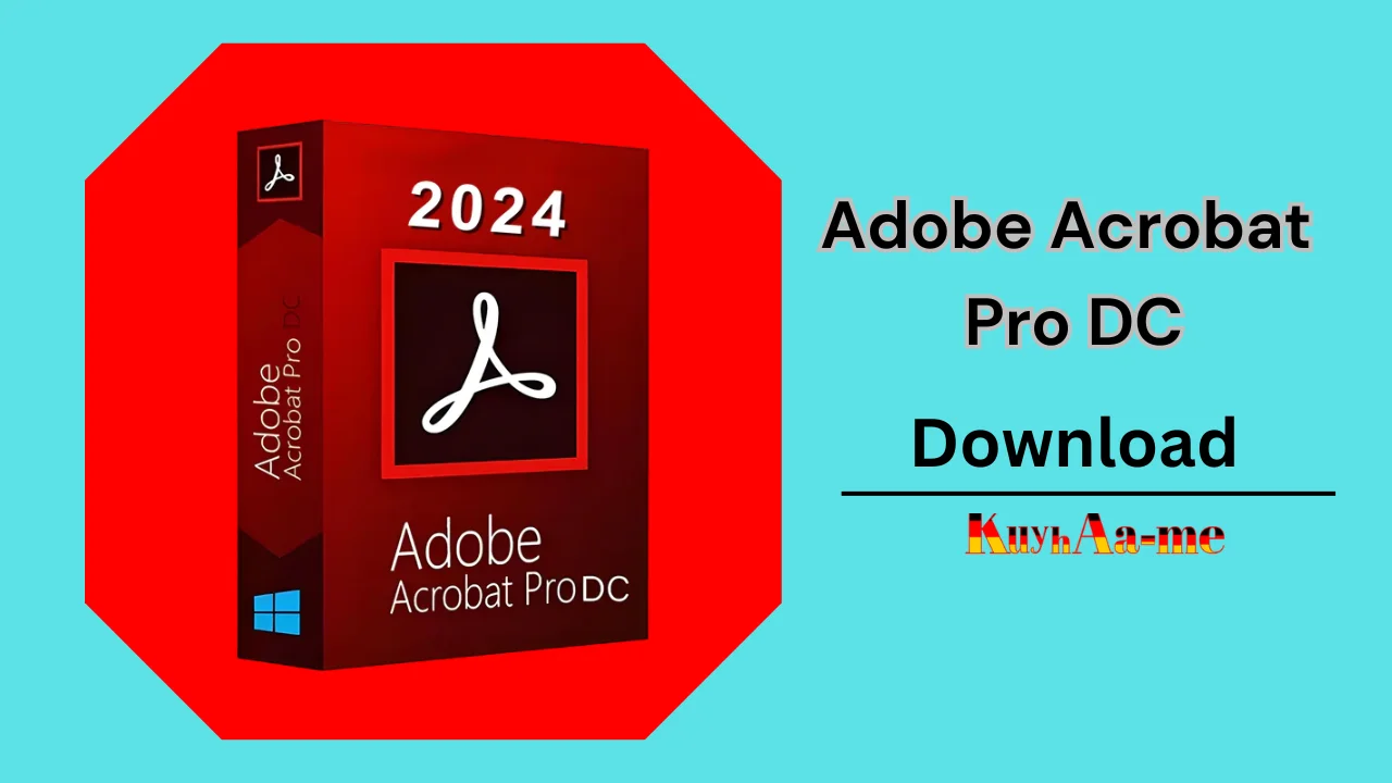 Adobe Acrobat Pro DC 2024 Download 2024